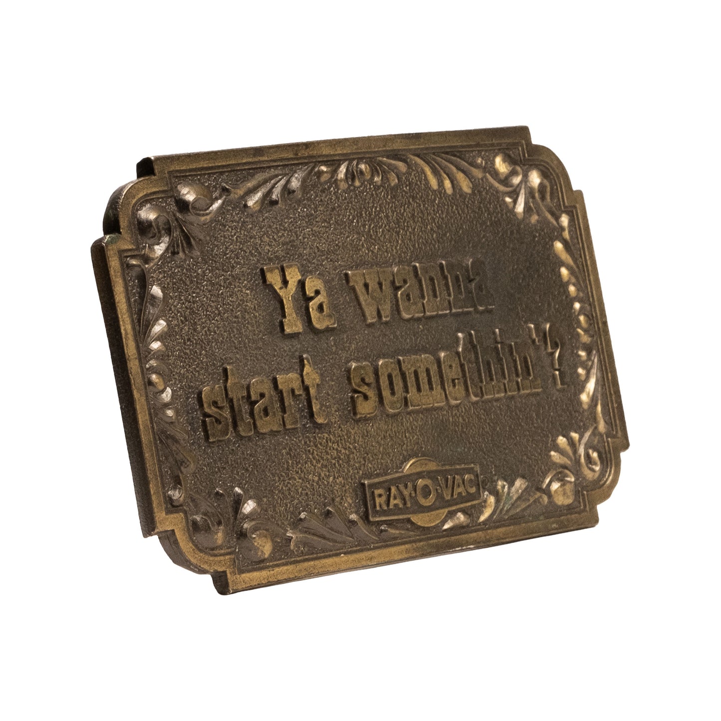 Ya Wanna Start Somethin? Belt Buckle